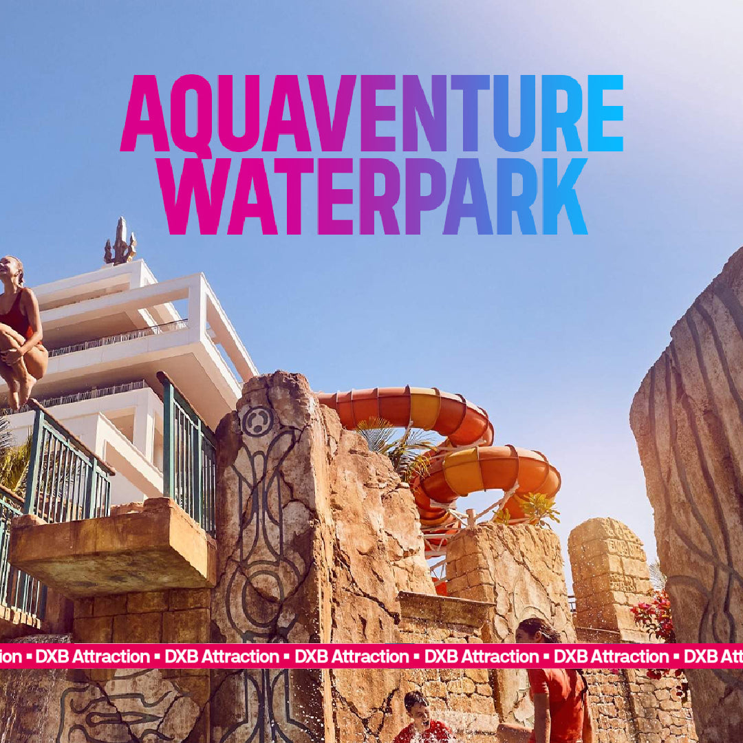 Aquaventure Waterpark Tickets
