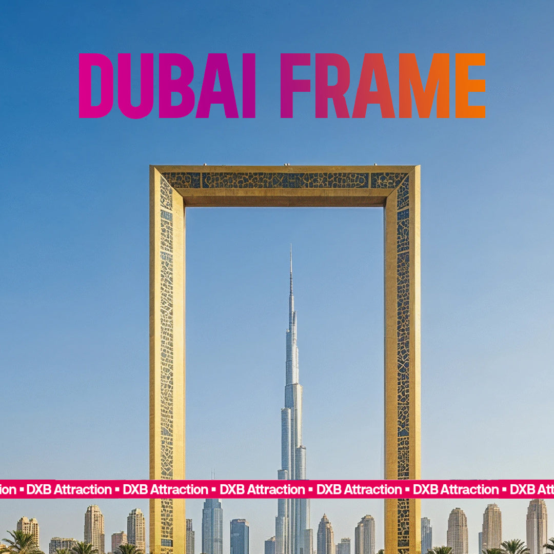 Dubai Frame Tickets