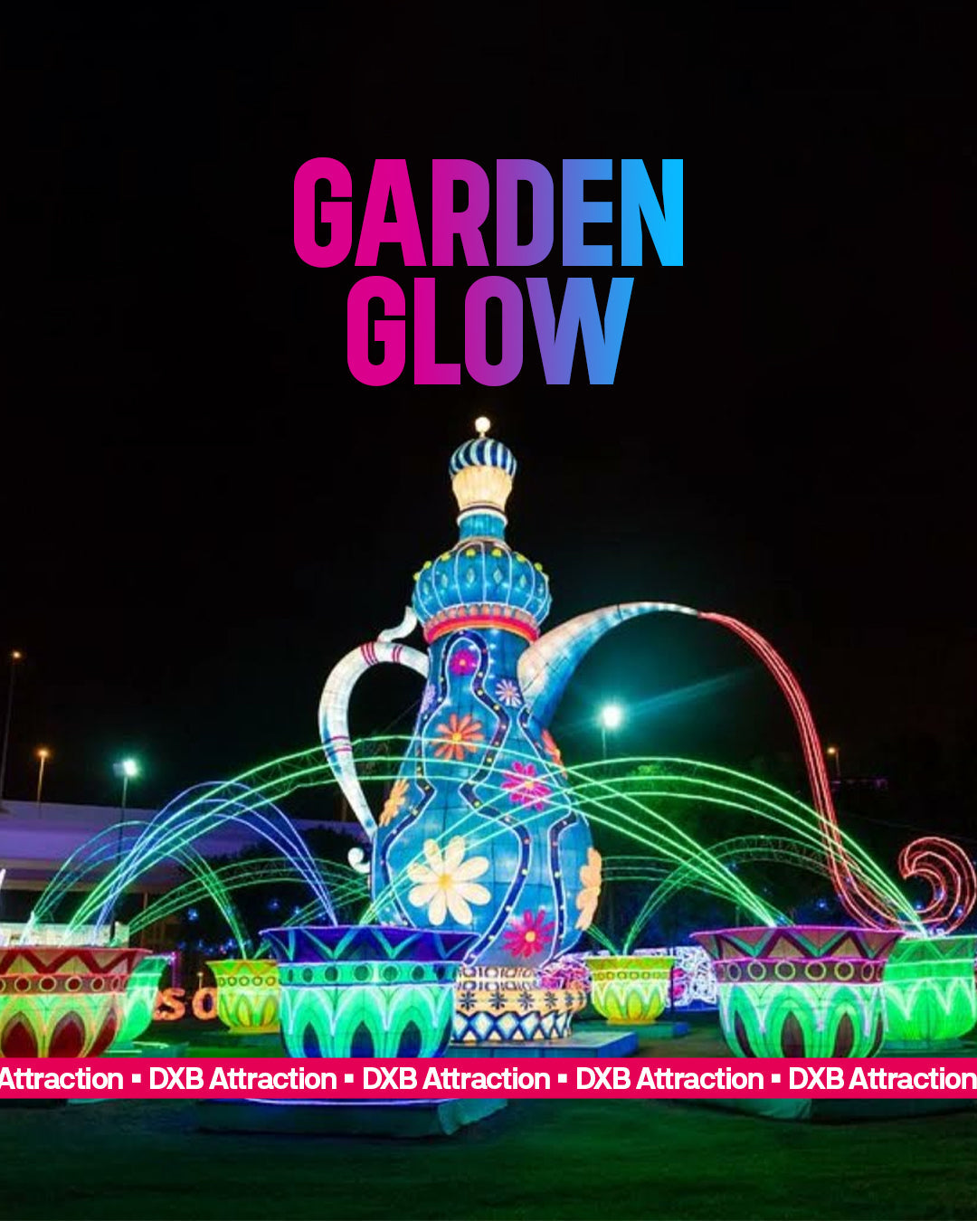 Dubai Garden Glow Tickets