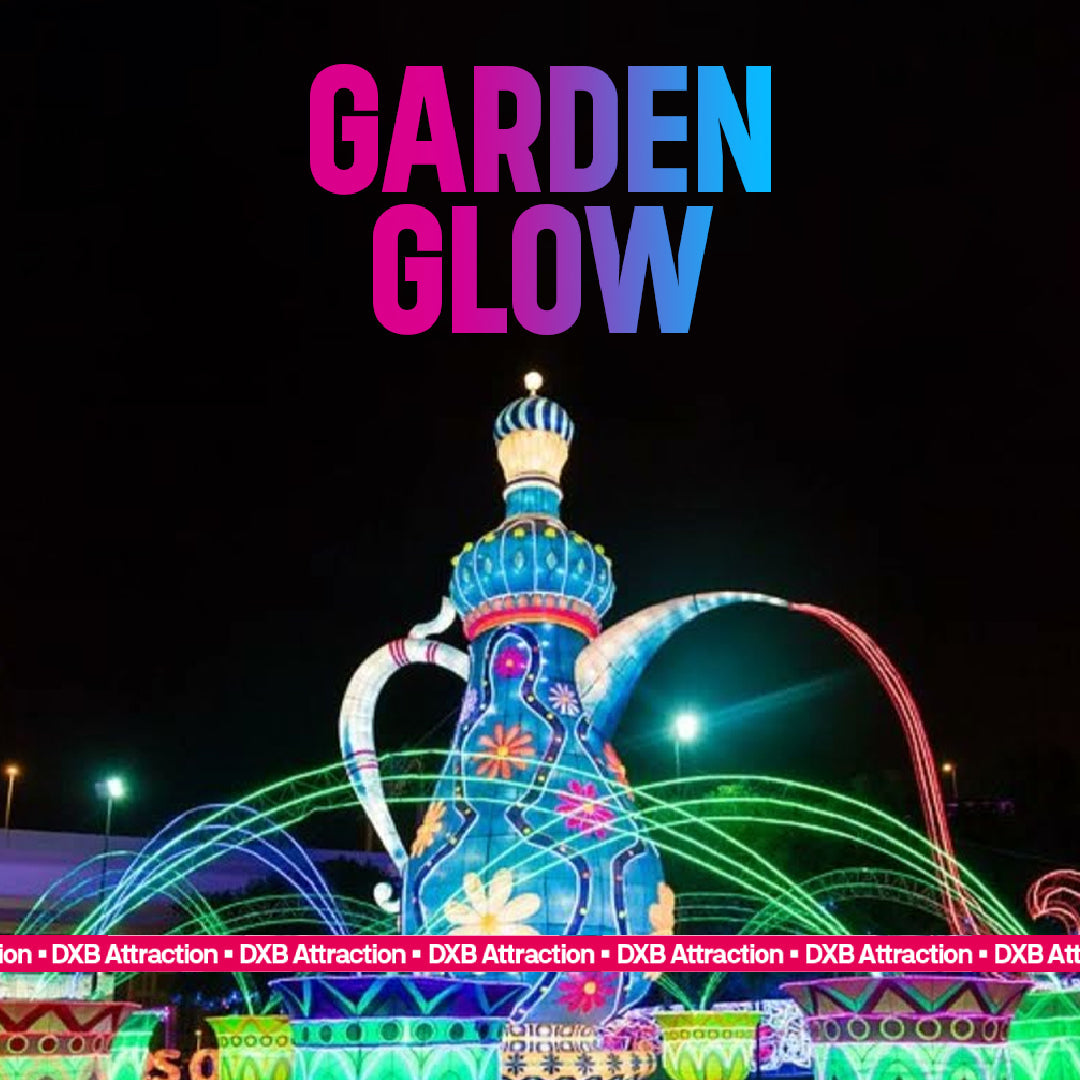 Dubai Garden Glow Tickets