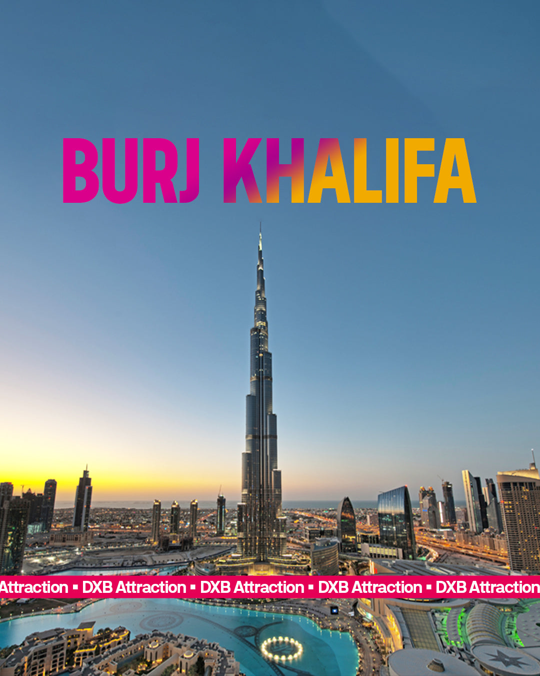 Burj Khalifa Tickets & Tours
