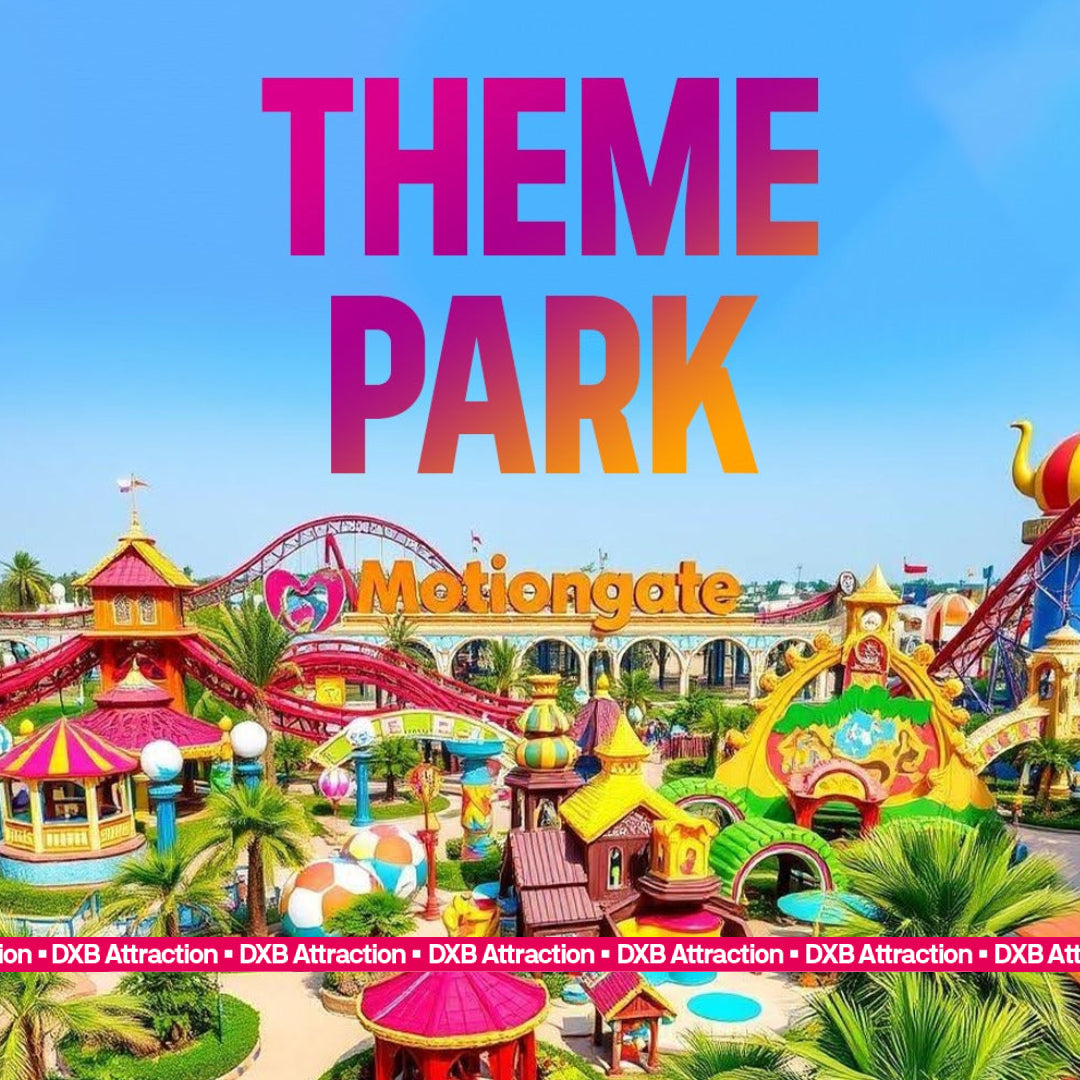 Theme Parks In Dubai