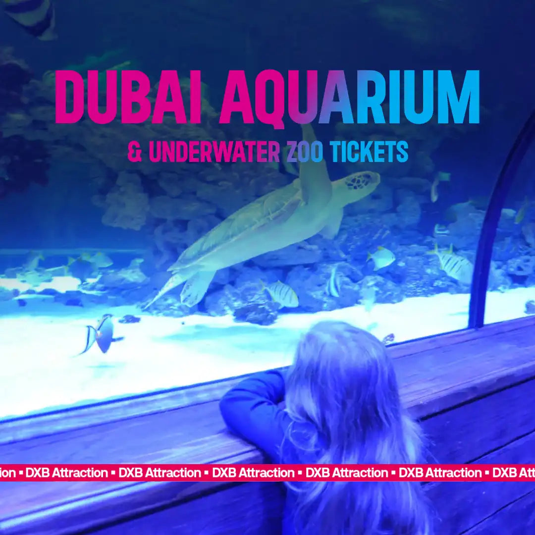 Dubai Aquarium & Underwater Zoo Tickets