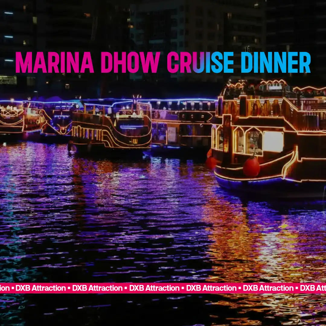 Marina Dhow Cruise Dinner