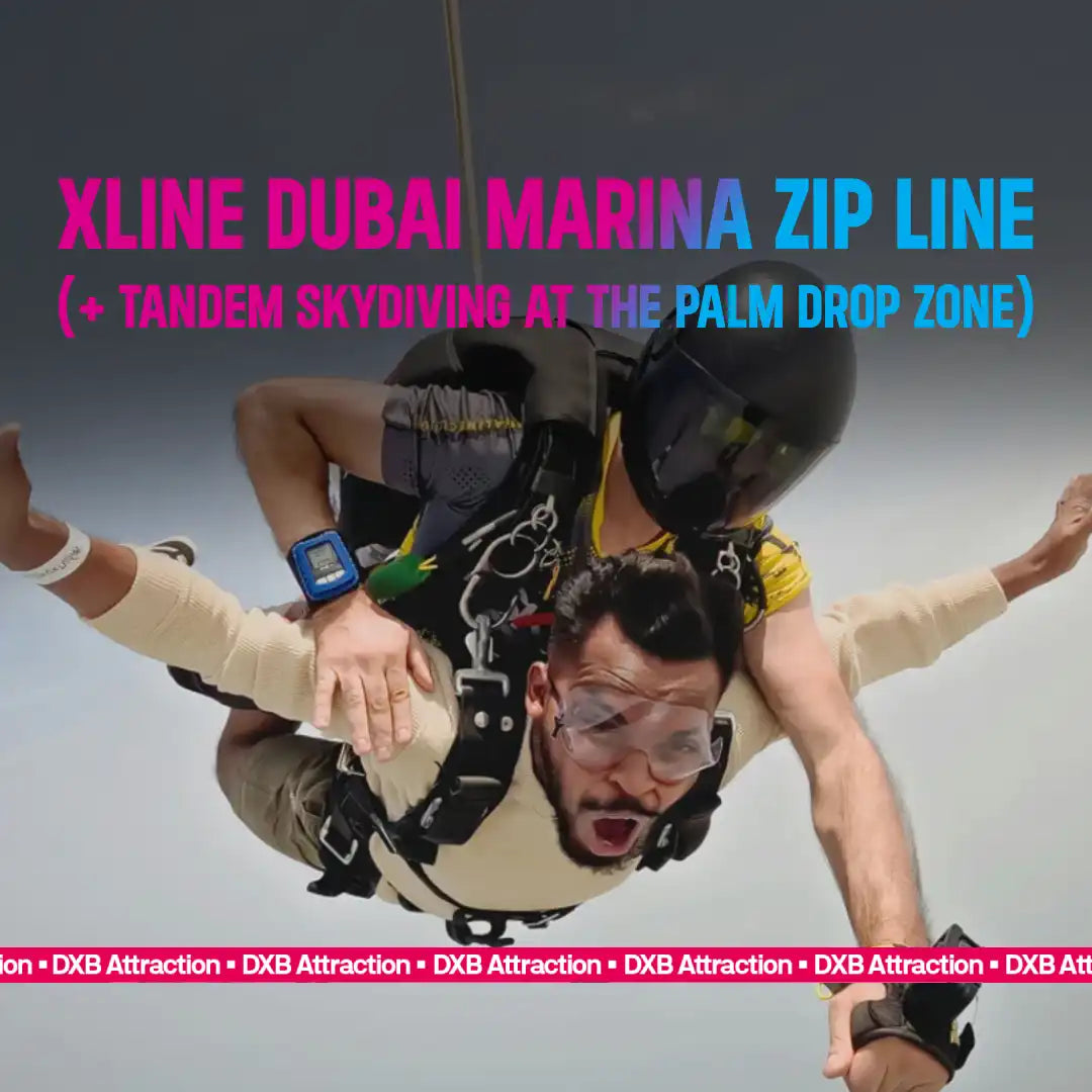 XLine Dubai Marina Zip Line + Tandem Skydiving at the Palm Drop Zone Tickets
