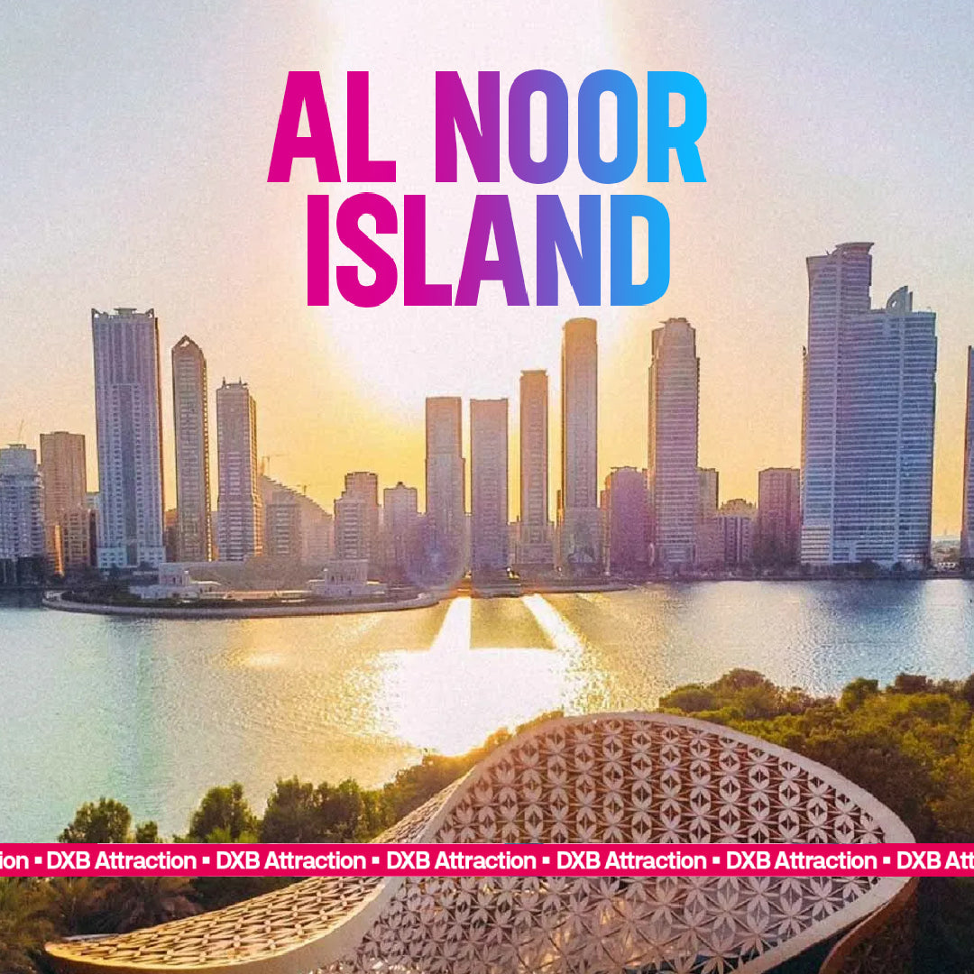 Al Noor Island Tickets