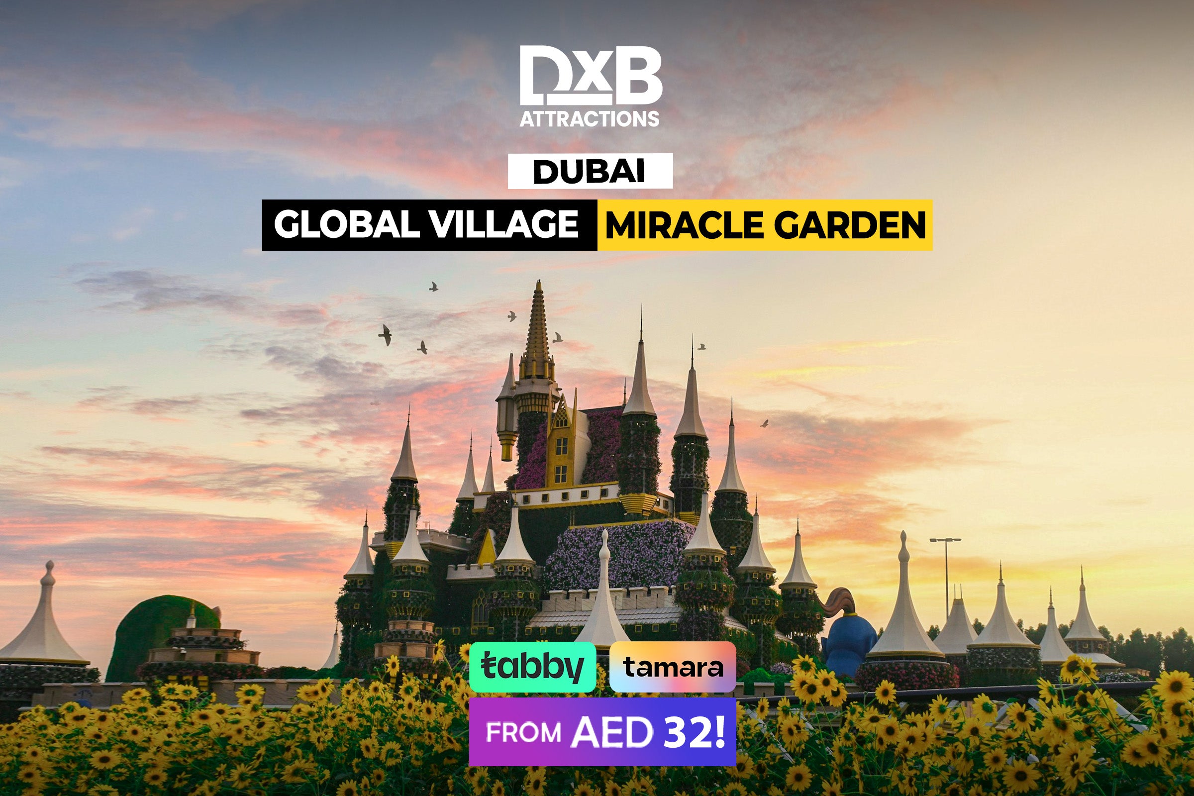 Global Village + Dubai Miracle Garden Tickets