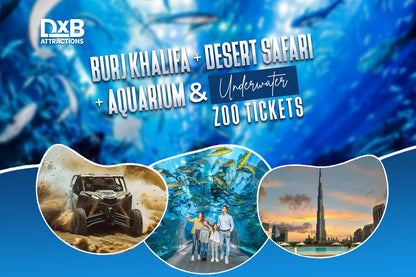 Burj Khalifa 124-125 + Desert Safari + Dubai Aquarium & Underwater Zoo Tickets