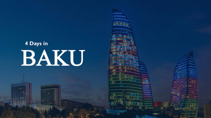 BAKU WONDERSCAPE TOUR - DXB Attractions