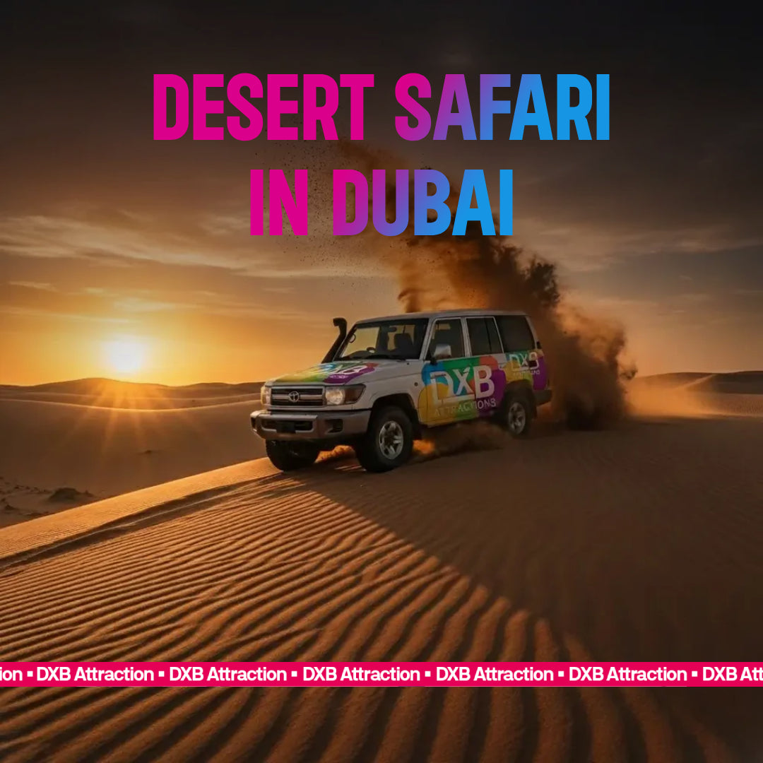 Desert Safari in Dubai