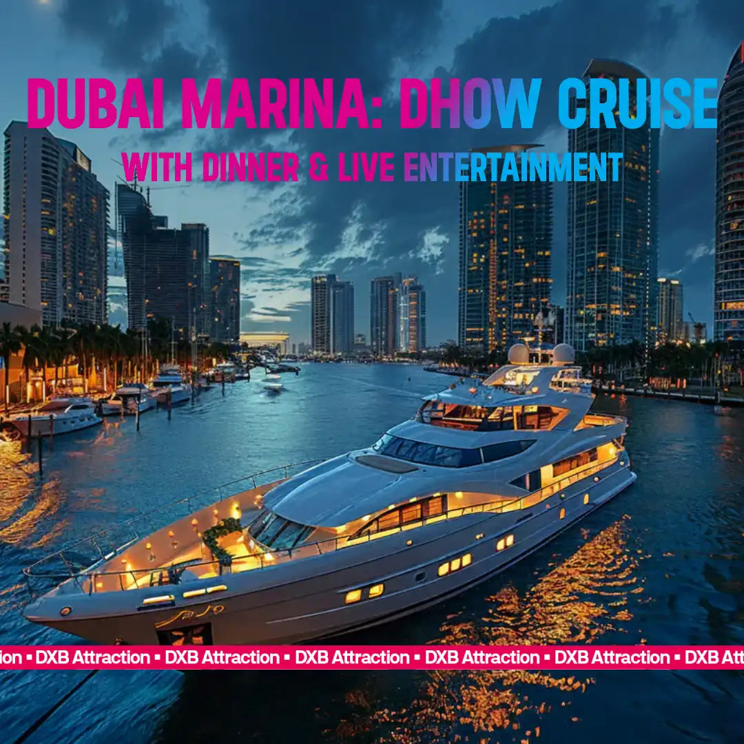 From Dubai Marina: Dhow Cruise with Dinner & Live Entertainment