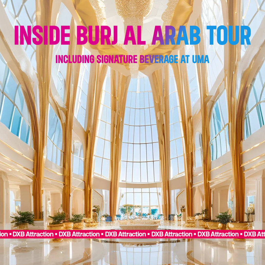Inside Burj Al Arab Tour including Signature Beverage at UMA